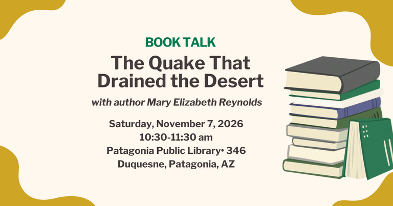 Book Talk: “The Quake That Drained the the Desert” with Mary Elizabeth Reynolds